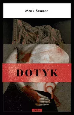 Mark Sennen: Dotyk Mark Sennen: Dotyk