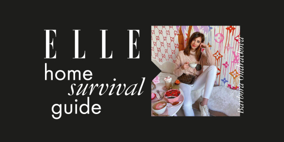 ELLE home survival guide