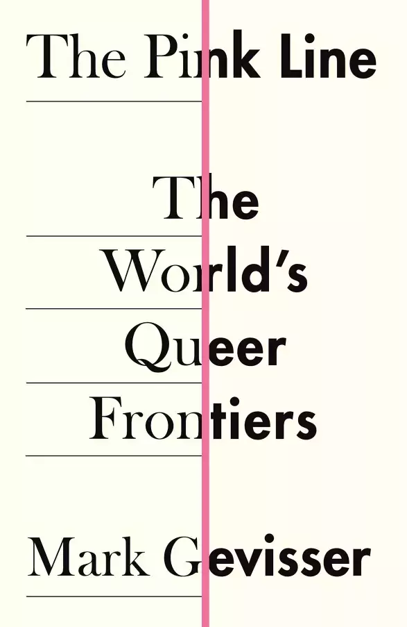 The Pink Line: The World's Queer Frontiers 