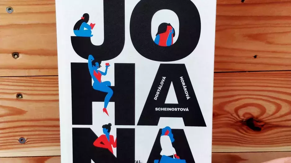 Zuzana Dostálová, Pavla Horáková, Alena Scheinostová: Johana