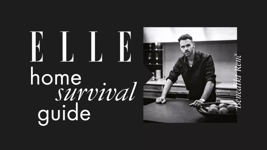 ELLE Home Survival Guide Benedikt Renč