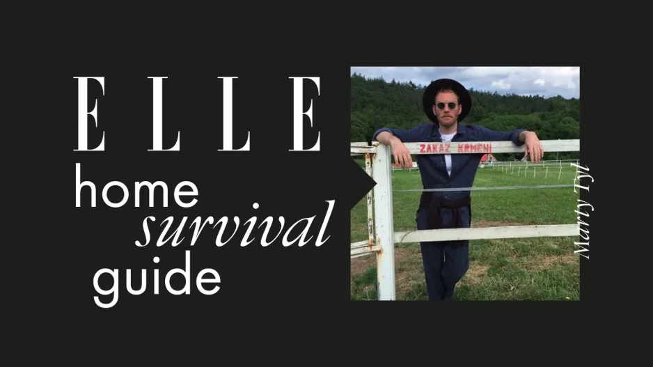 ELLE Home Survival Guide: Marty Tyl
