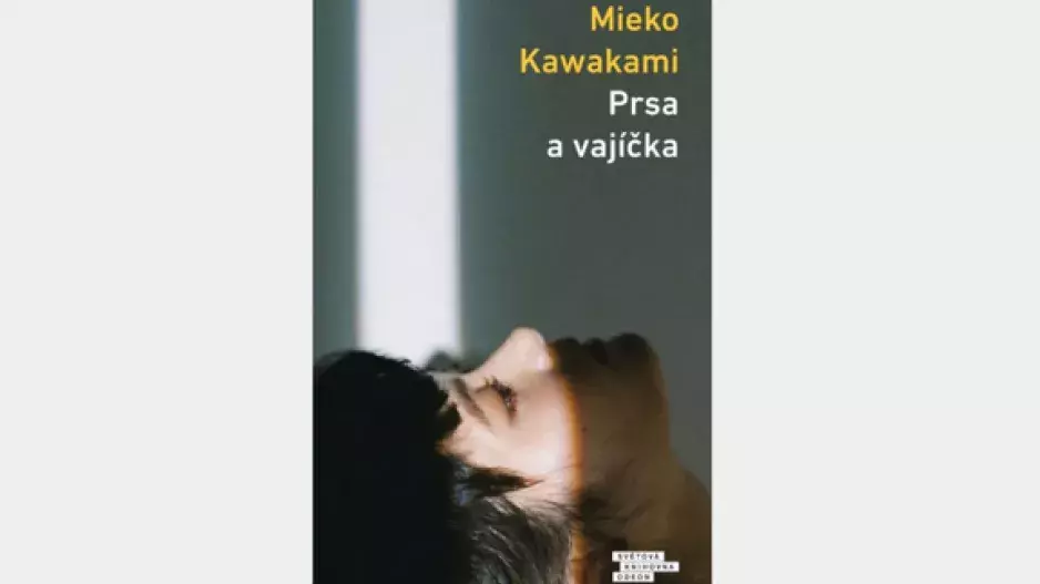 Prsa a vajíčka - Mieko Kawakami