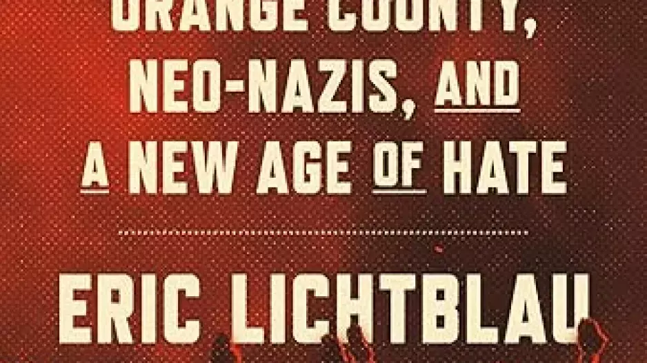 American Reich: A Murder in Orange County, Neo-Nazis, and a New Age of Hate